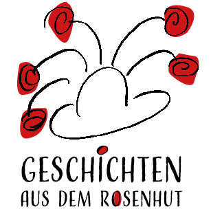 Geschichten aus dem Rosenhut